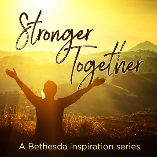 Stronger Together Inspiration Series