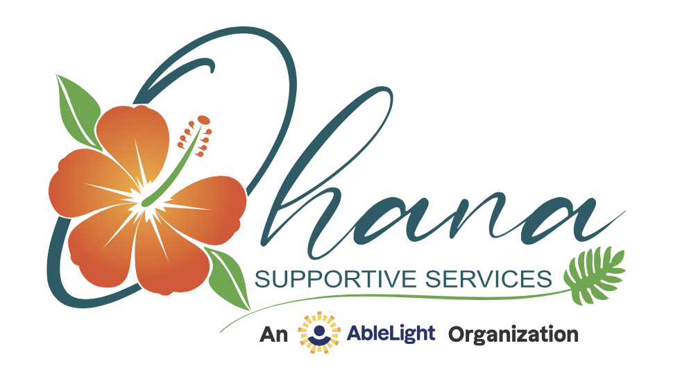 Ohana Supportive Services has joined AbleLight